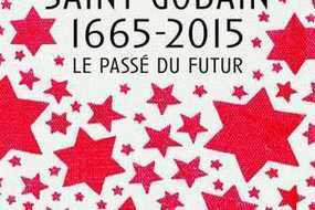 Ils ont fait Paris et sa région : Saint-Gobain, 350 ans, de la Galerie des Glaces aux tours de La Défense en réécoute sur France Bleu