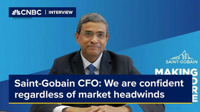 Saint-Gobain CFO: We are confident regardless of market headwinds